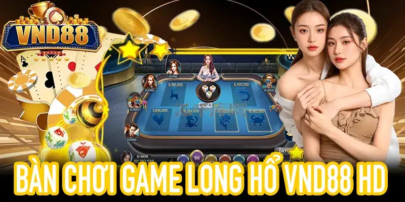 Chiến thuật chơi game long hổ hiệu quả trên VND88