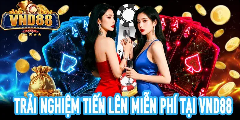 Chơi game bài tiến lên miền nam miễn phí an toàn và minh bạch